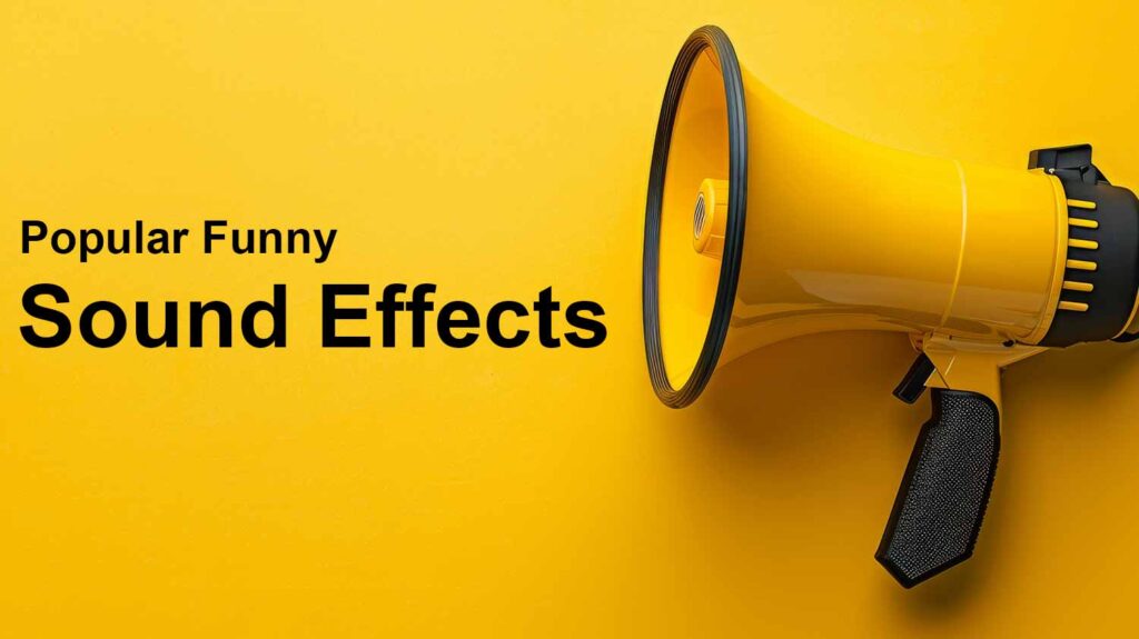 A big yellow speaker on a yellow background written popular funny sound effects