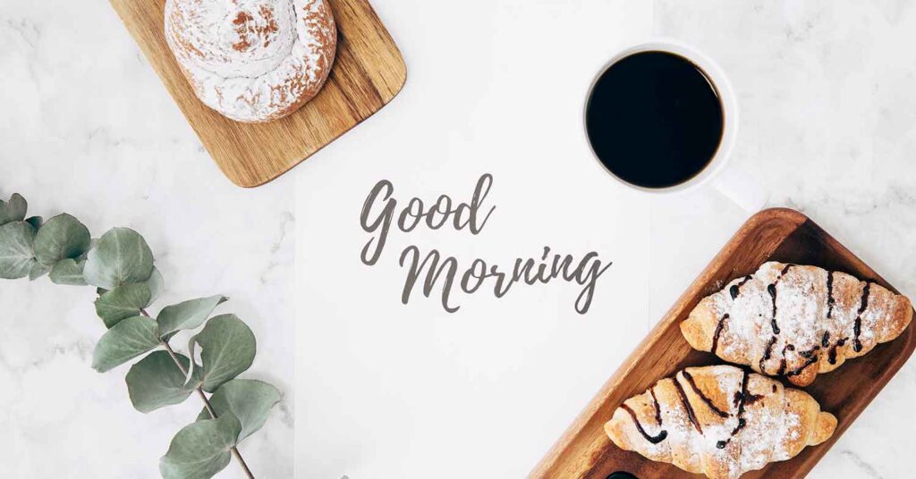 good morning text on a breakfast table
