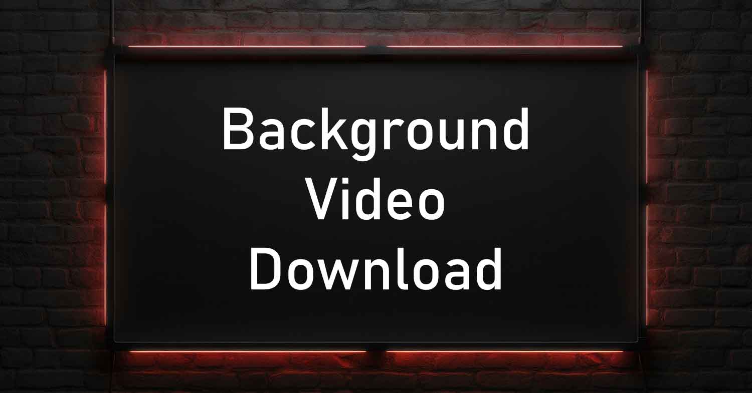 background video download